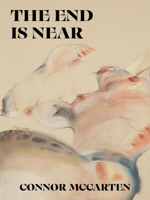 cover image of The End is Near
